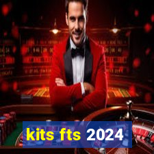 kits fts 2024